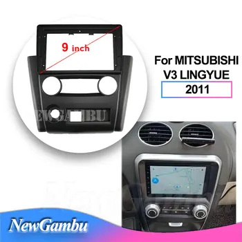 NewGambu 2 Din 9-дюймовая автомобильная рамка для MITSUBISHI V3 LINGYUE 2011 GPS Android Mount Kit Trim Panel Dashboard Kit Bezel  10